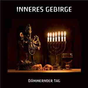 Inneres Gebirge - Dämmernder Tag flac download
