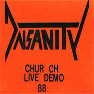 Insanity  - Chur Ch Live Demo 88 flac download