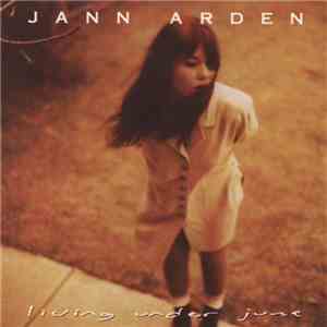 Jann Arden - Living Under June flac download