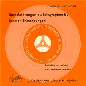 Jörgen Schmidt-Voigt - Sprechstörungen Als Leitsymptom Bei Inneren Erkrankungen flac download