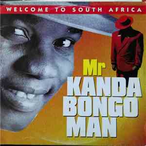 Kanda Bongo Man - Welcome To South Africa Bienvenue En Afrique Du Sud flac download