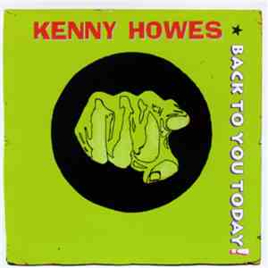 Kenny Howes - Back to You Today flac download