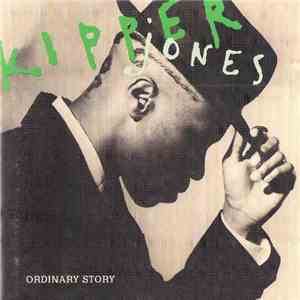 Kipper Jones - Ordinary Story flac download