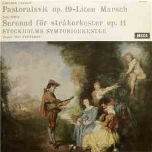 Lars-Erik Larsson, Dag Wirén, Stockholms Symfoniorkester, Stig Westerberg - Pastoralsvit Op. 19  Liten Marsch  Serenad För Stråkorkester, Op.11 flac download