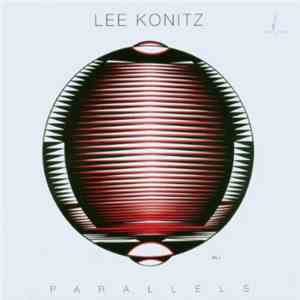 Lee Konitz - Parallels flac download