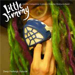 Little Jimmy Band - Deep Feelings Outside flac download