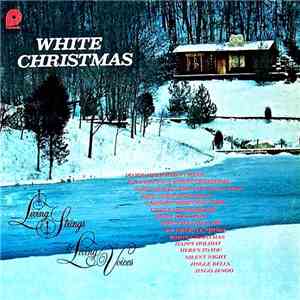 Living Strings & Living Voices - White Christmas flac download