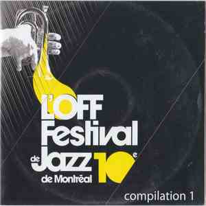 L'Off Festival De Jazz De Montréal - 10e Édition Compilation 1 flac download