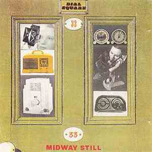 Midway Still - Dial Square flac download