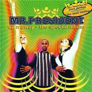 Mr.President - Up'n Away - The Special Album flac download