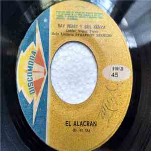 Ray Perez Y Los Kenya - Alacran / Asi Mueren Los Valientes flac download
