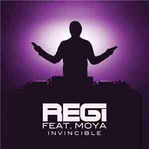 Regi Featuring Moya  - Invincible flac download