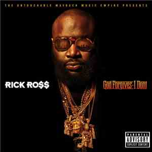 Rick Ross - God Forgives, I Don't flac download