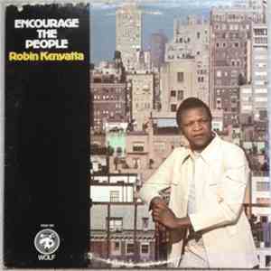 Robin Kenyatta - Encourage The People flac download