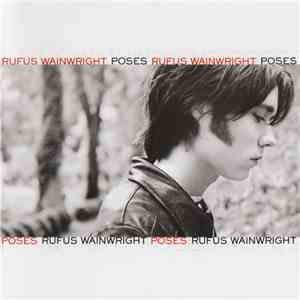 Rufus Wainwright - Poses flac download
