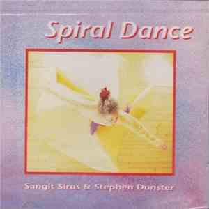Sangit Sirus & Stephen Dunster - Spiral Dance flac download