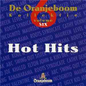 Various - De Oranjeboom Kollektie Volume 6 - Hot Hits flac download
