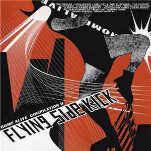 Various - Home Alive Compilation II - Flying Side Kick flac download