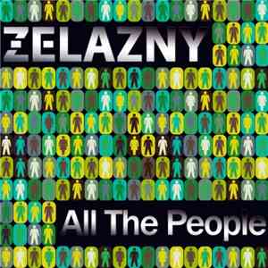 Zelazny - All The People flac download