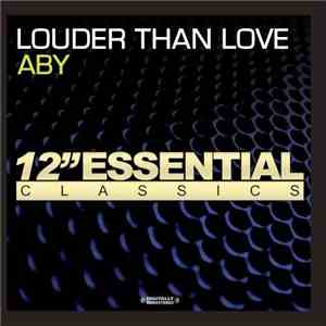 Aby - Louder Than Love flac download