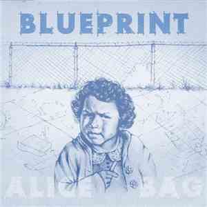Alice Bag - Blueprint flac download