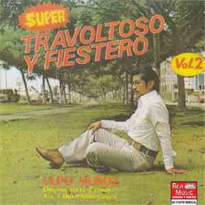Anibal Ulpo Muñoz - Super Travoltoso Y Fiestero Vol. 3 flac download