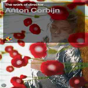 Anton Corbijn - The Work Of Director Anton Corbijn flac download