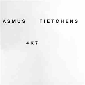 Asmus Tietchens - 4K7 flac download