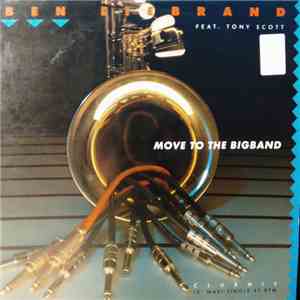 Ben Liebrand Featuring Tony Scott - Move To The Bigband flac download