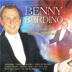 Benny Berdino - Den Syngende Cirkusdirektør flac download