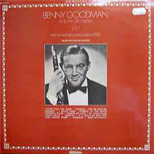 Benny Goodman And His Orchestra - Rare Broadcasting Transcriptions 1935 Vol. 1 flac download