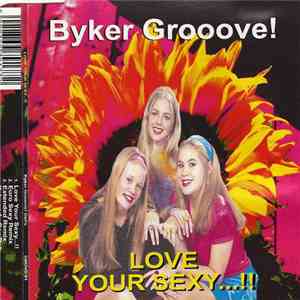 Byker Grooove! - Love Your Sexy...!! flac download