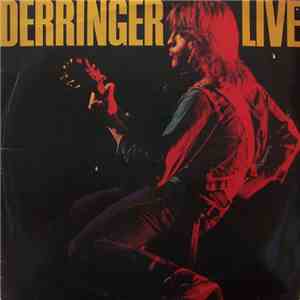 Derringer  - Live flac download