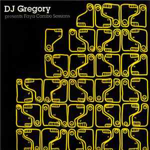 DJ Gregory - Faya Combo Sessions flac download