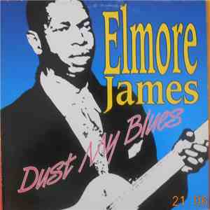 Elmore James - Dust My Blues flac download