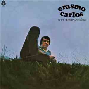 Erasmo Carlos & Os Tremendões - Erasmo Carlos E Os Tremendões FLAC download