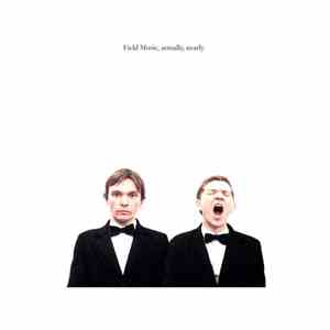 Field Music - Actually, Nearly flac download