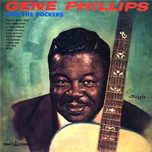 Gene Phillips - Gene Phillips And The Rockers flac download