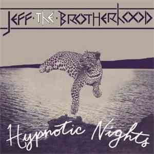 JEFF The Brotherhood - Hypnotic Nights flac download