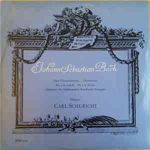 Johann Sebastian Bach, Orchester Des Süddeutschen Rundfunks Stuttgart, Carl Schuricht - Orchester Suiten, Nr. 2 In H-Moll Mit Solo Flöte. Nr 3 In D-Dur FLAC download
