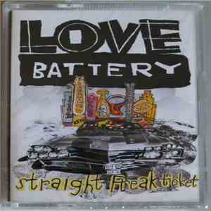Love Battery - Straight Freak Ticket flac download