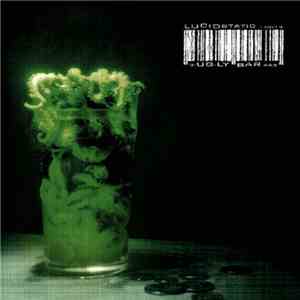 Lucidstatic - Ugly Bar flac download