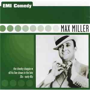 Max Miller - The Cheeky Chappie • All His Live Shows In The Late 30s - Early 40s flac download