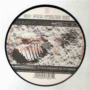 Midiman  Vs. Foggy - God Stepped Out On Space flac download