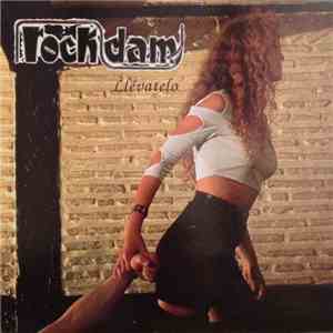 Rock D.A.M. - Llévatelo flac download