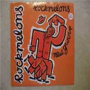 Rockmelons - New Groove flac download