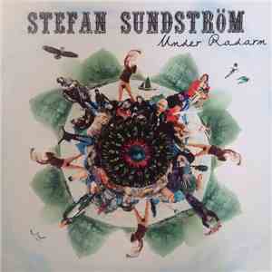 Stefan Sundström - Under Radarn flac download