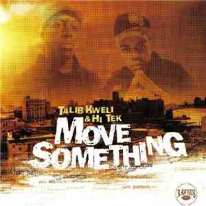 Talib Kweli & Hi Tek - Move Something flac download
