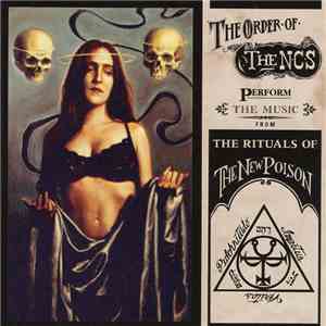 The NCS - The Order Of The NCS Perform The Music From The Rituals Of The New Poison flac download