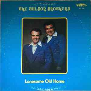 The Wilson Brothers  - Lonesome Old Home flac download